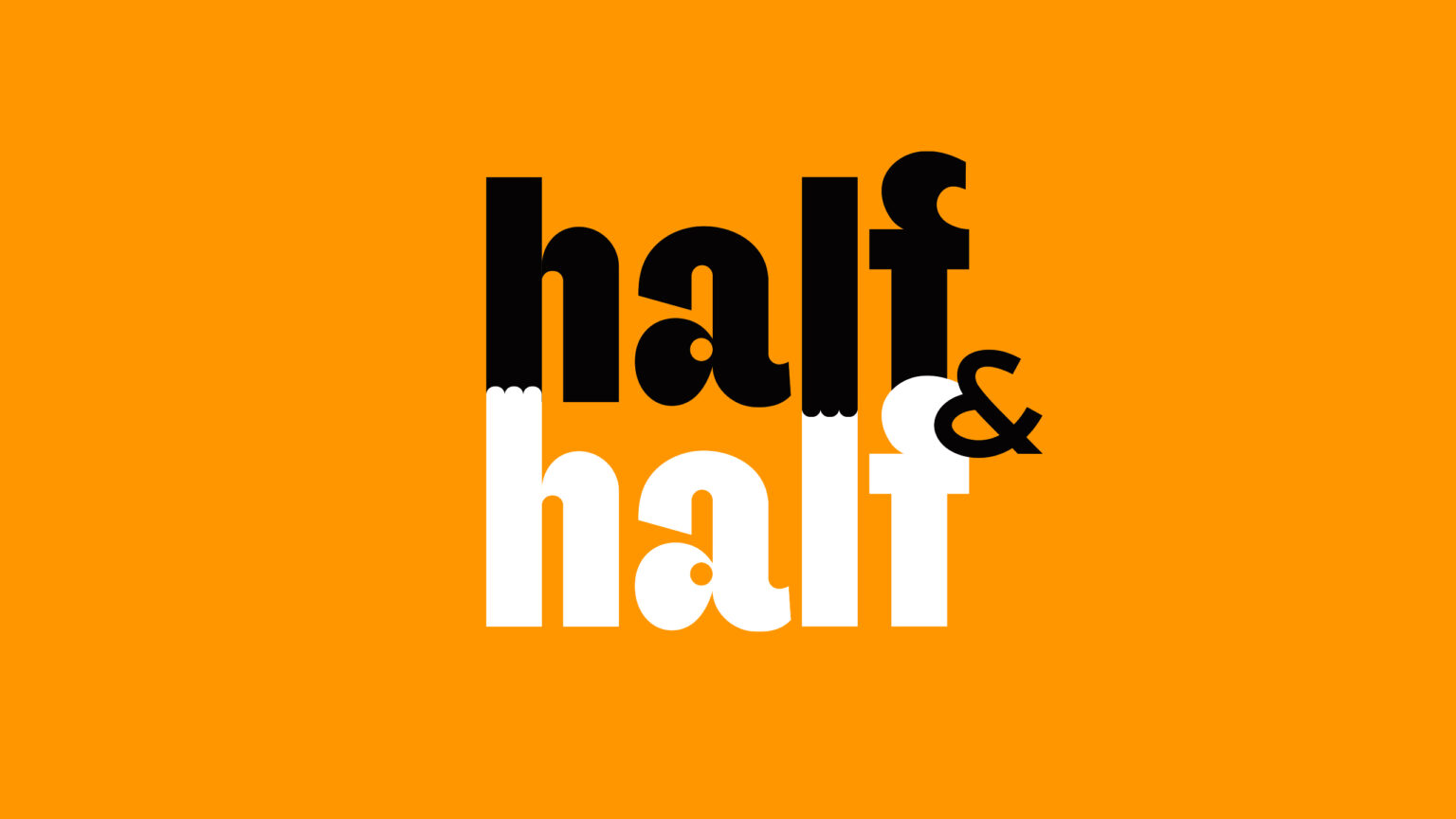 Half & Half